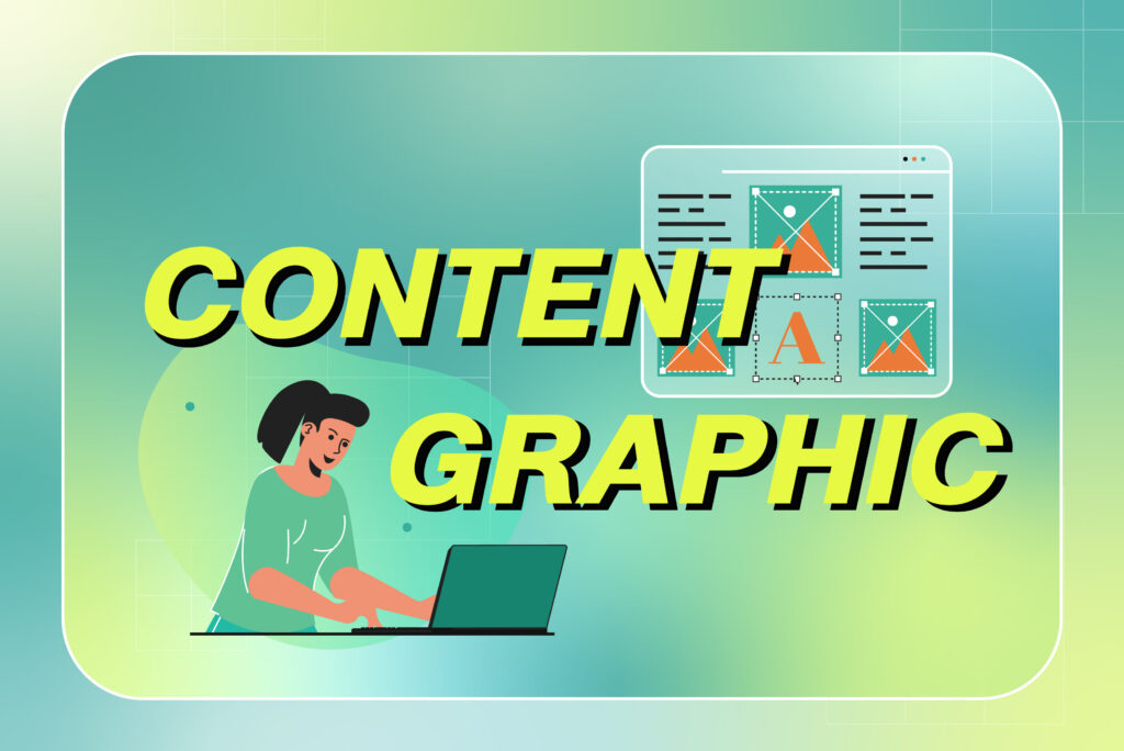 content & Graphic